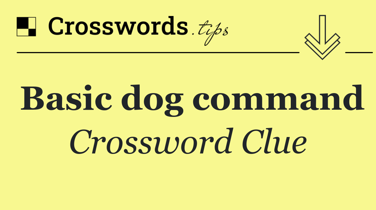 Basic dog command