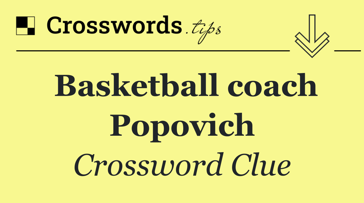 Basketball coach Popovich
