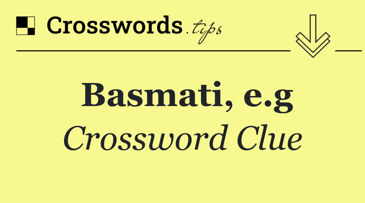 Basmati, e.g