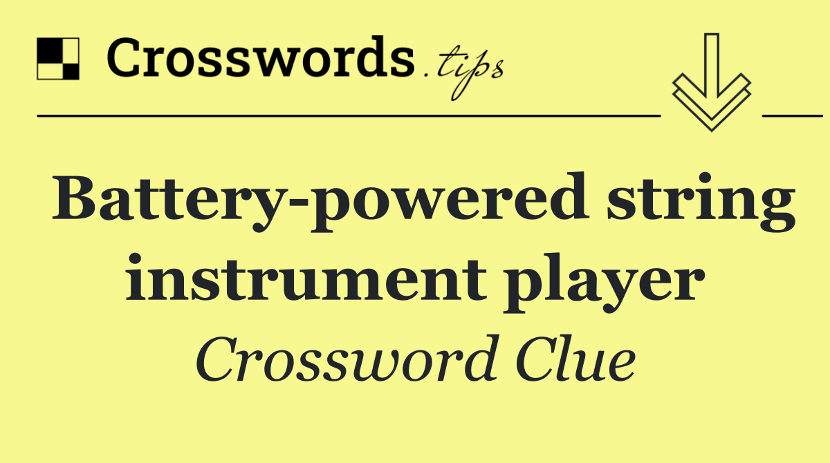 Battery powered string instrument player
