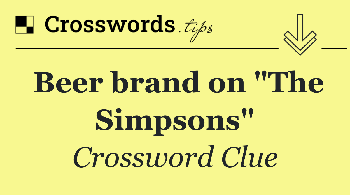 Beer brand on "The Simpsons"