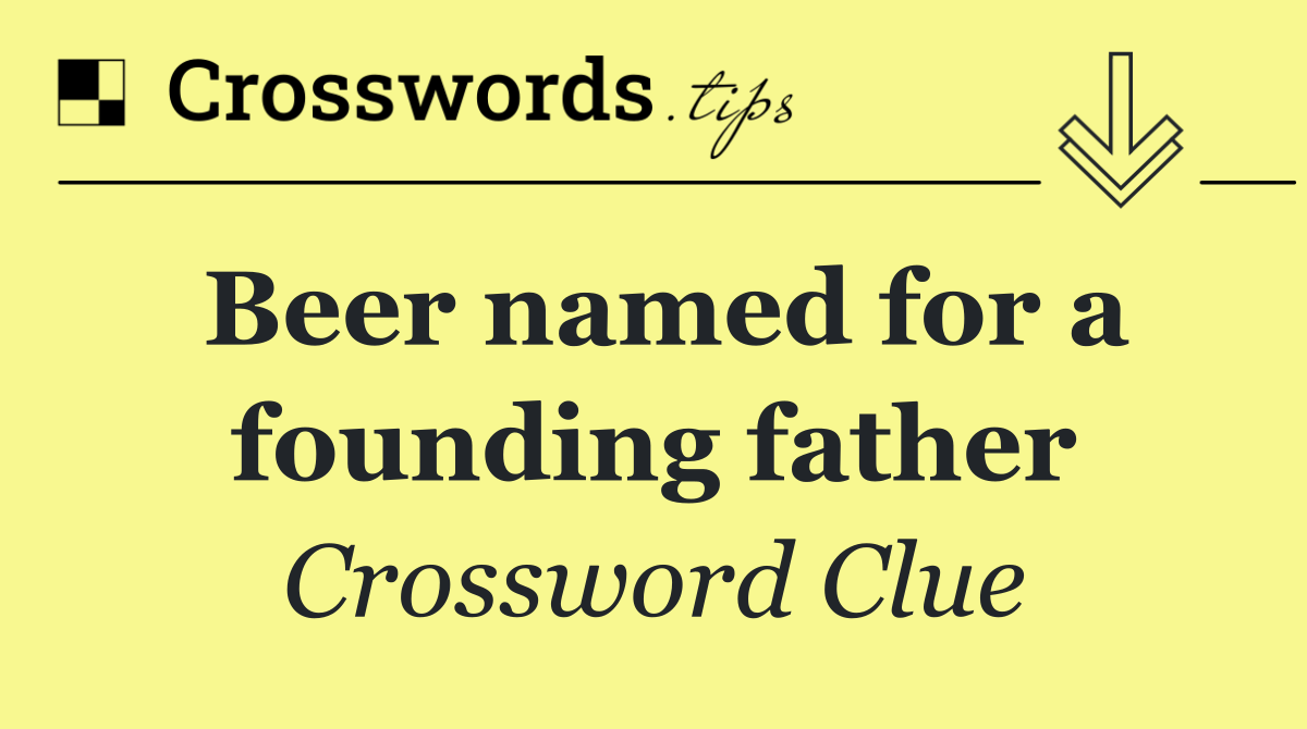 Beer named for a founding father