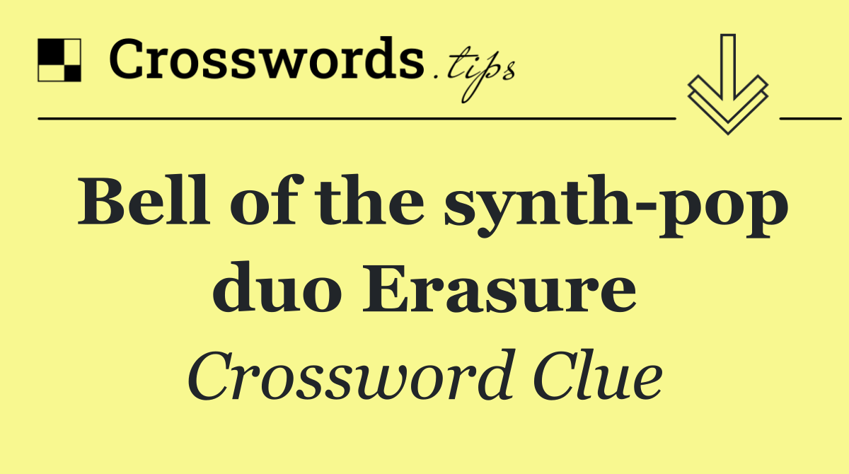 Bell of the synth pop duo Erasure