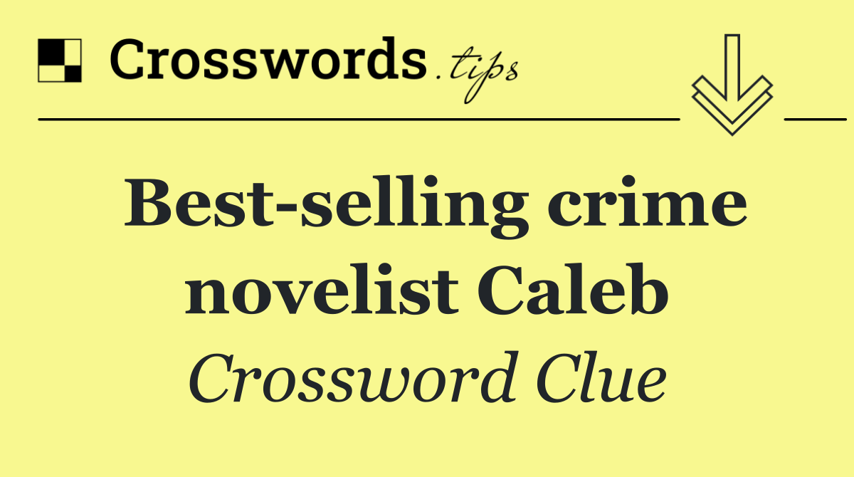 Best selling crime novelist Caleb