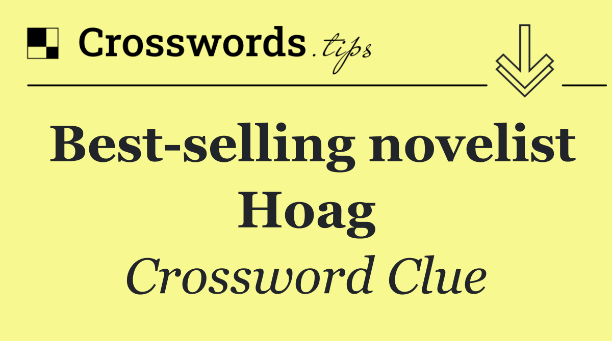 Best selling novelist Hoag