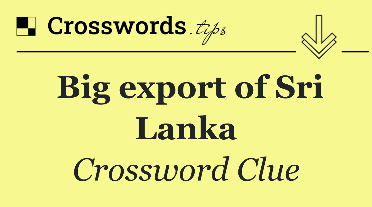 Big export of Sri Lanka