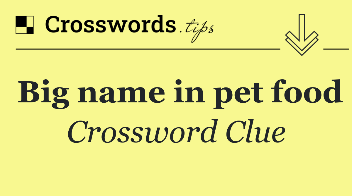 Big name in pet food
