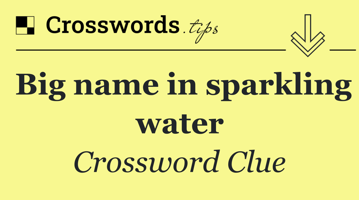Big name in sparkling water