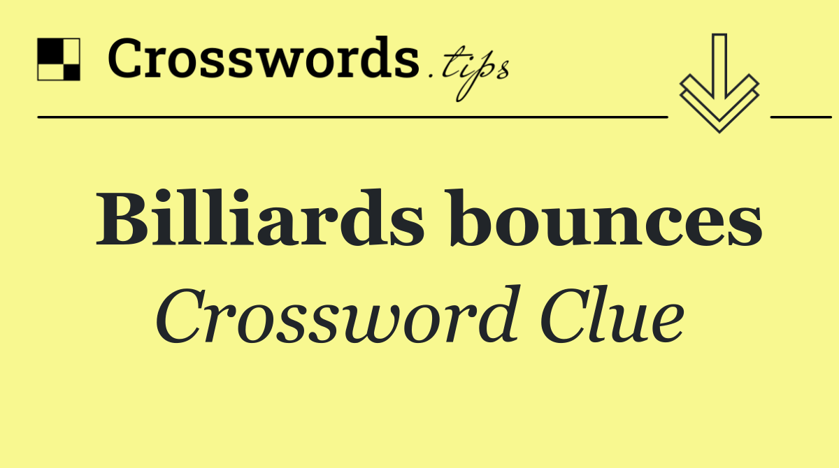 Billiards bounces