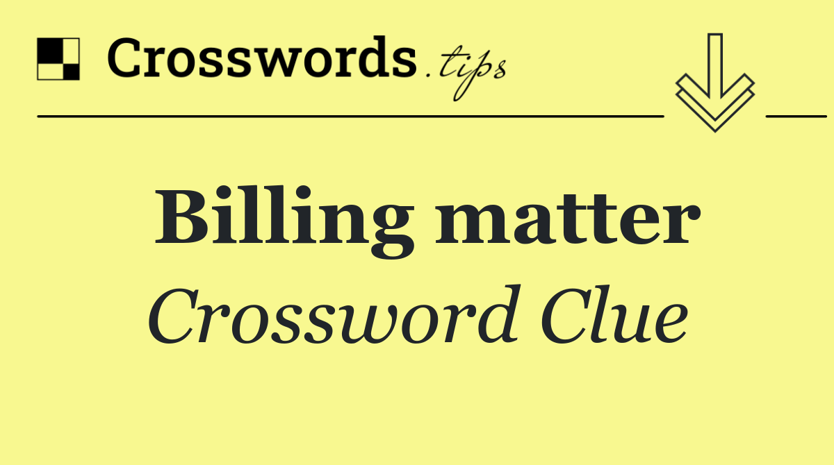 Billing matter