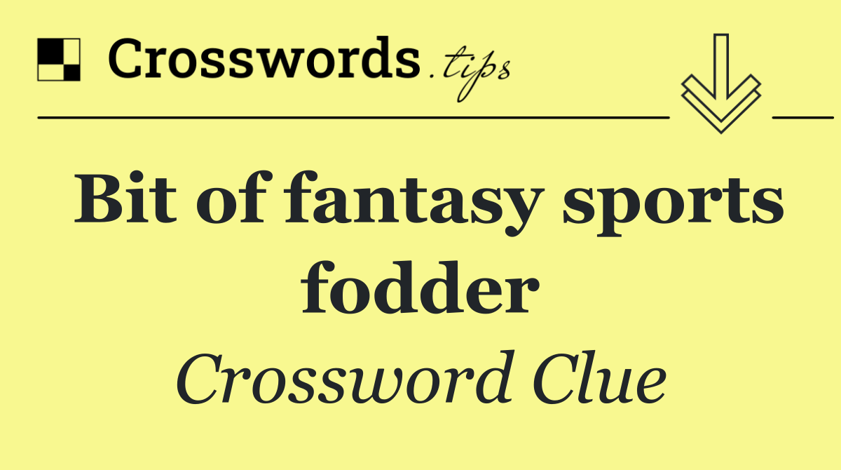Bit of fantasy sports fodder