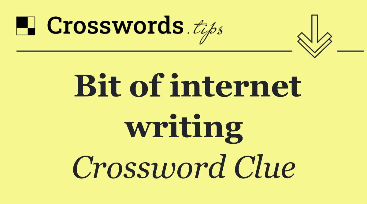 Bit of internet writing