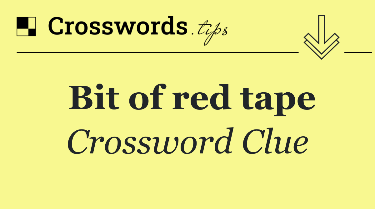 Bit of red tape