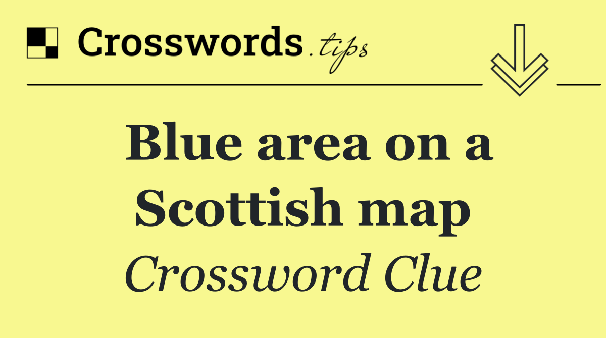 Blue area on a Scottish map