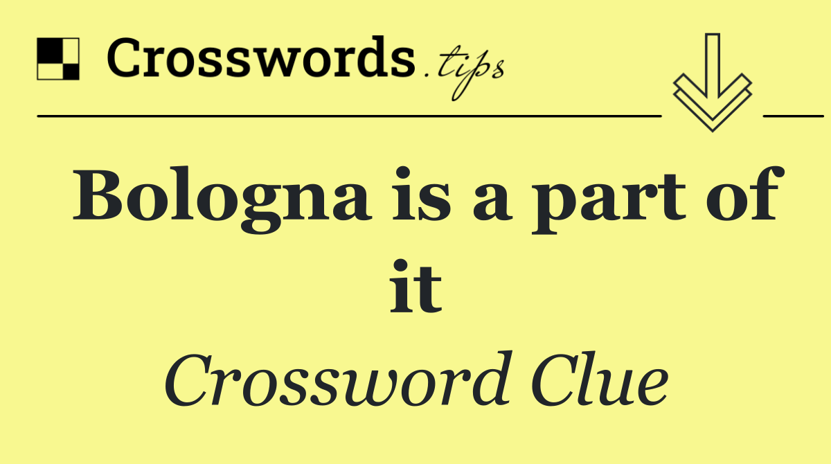 Bologna is a part of it