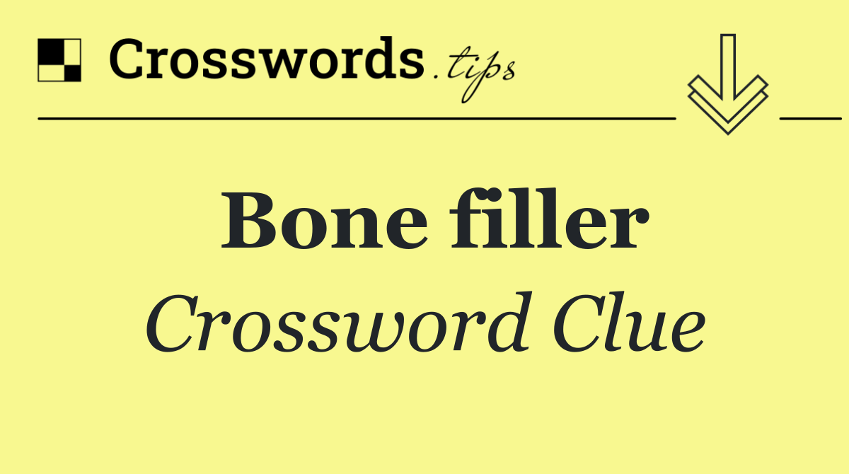 Bone filler
