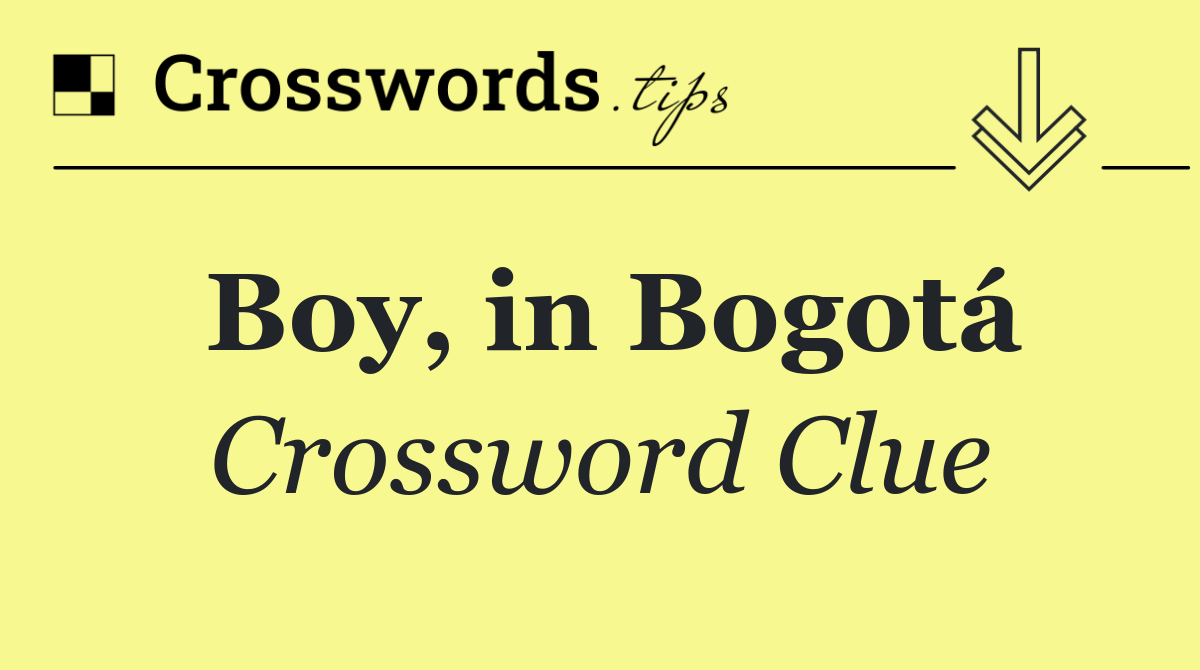 Boy, in Bogotá