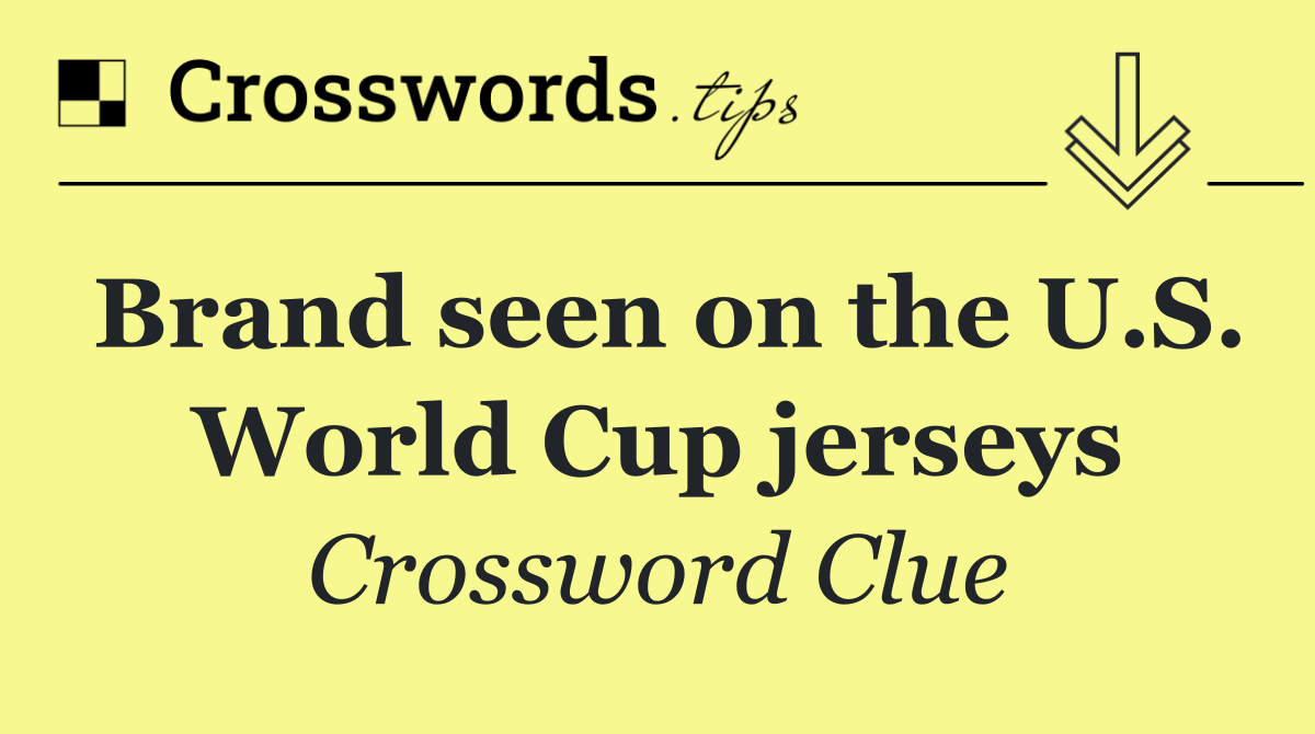 Brand seen on the U.S. World Cup jerseys