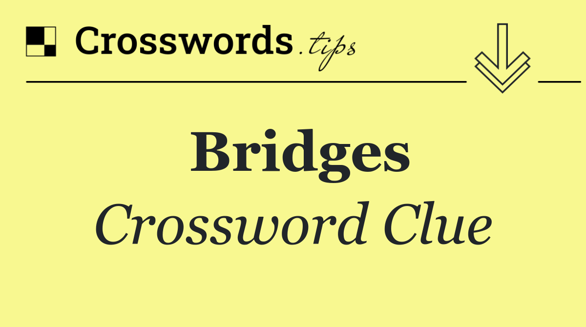 Bridges