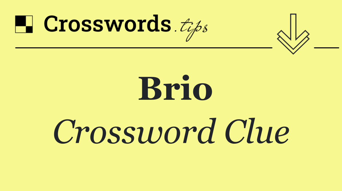 Brio