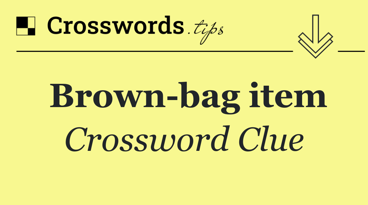 Brown bag item