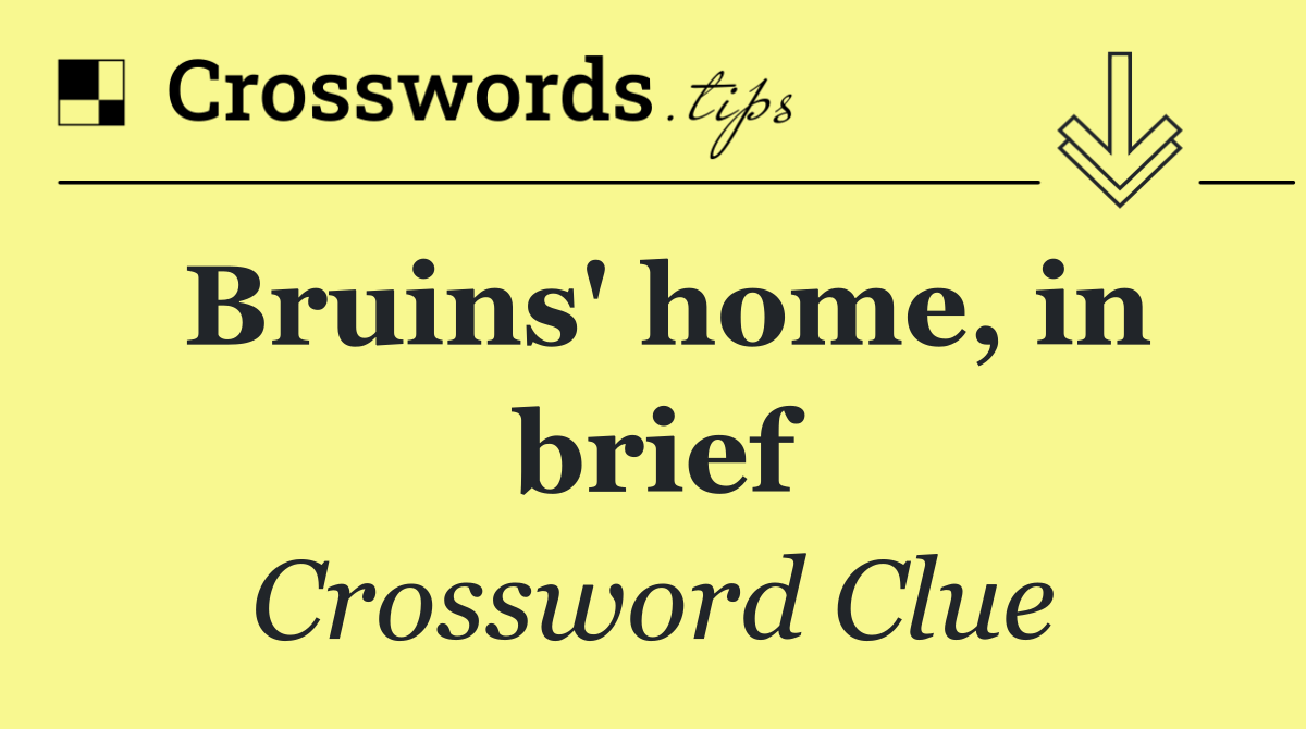 Bruins' home, in brief