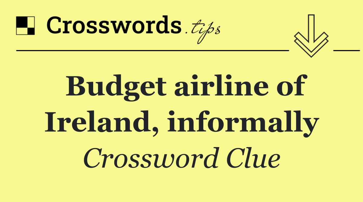 Budget airline of Ireland, informally