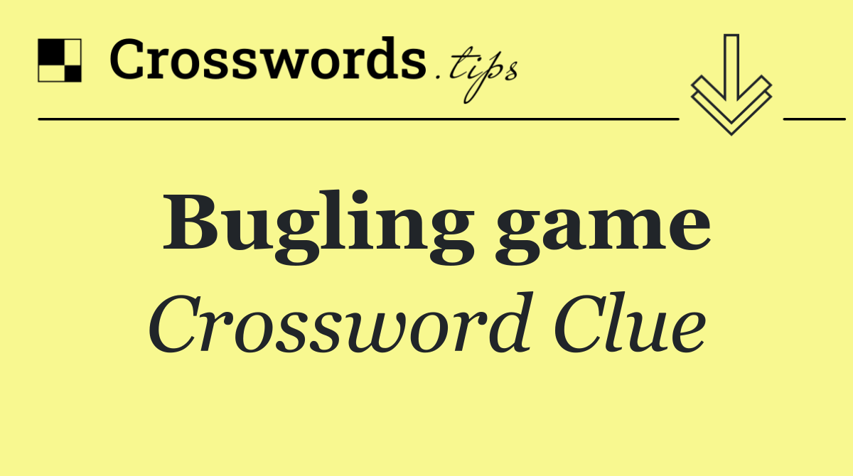 Bugling game