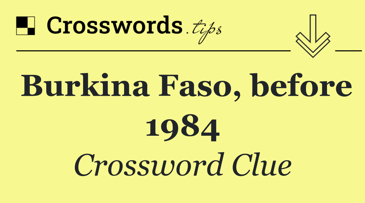 Burkina Faso, before 1984