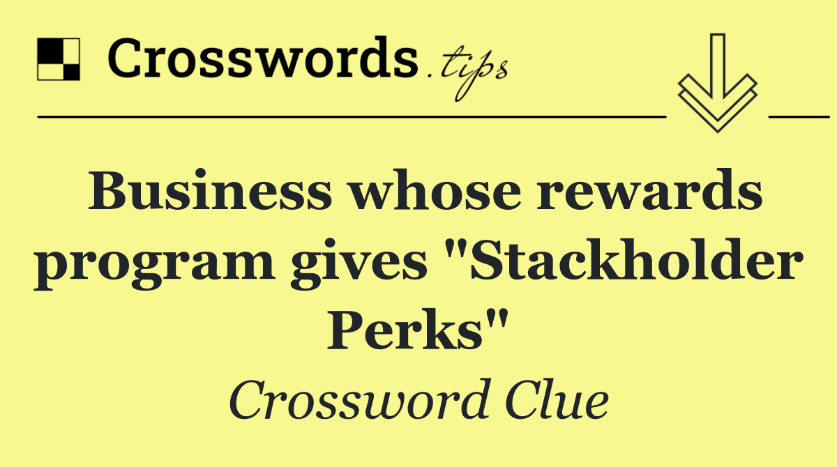 Business whose rewards program gives "Stackholder Perks"