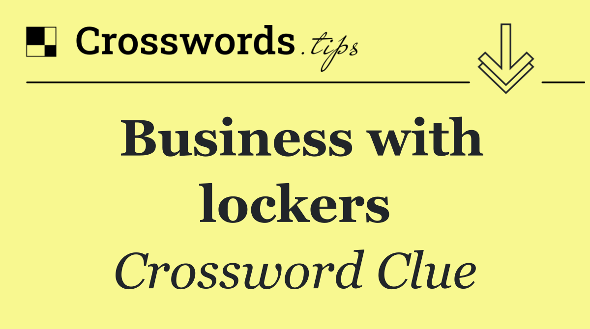 Business with lockers
