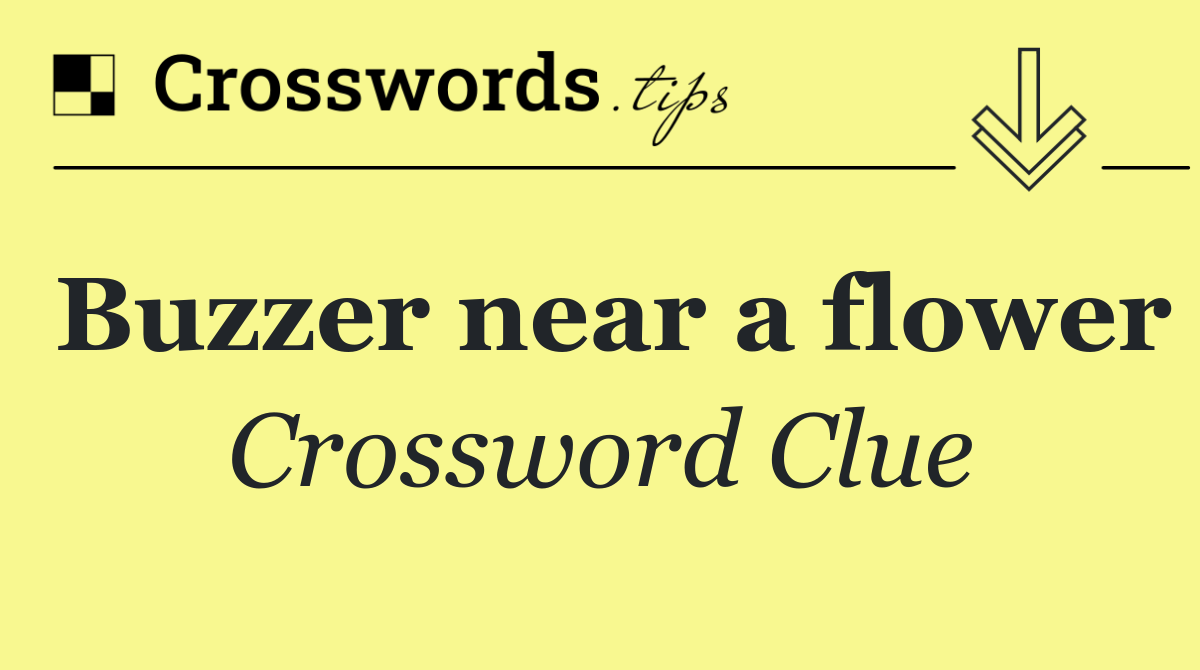 Buzzer near a flower