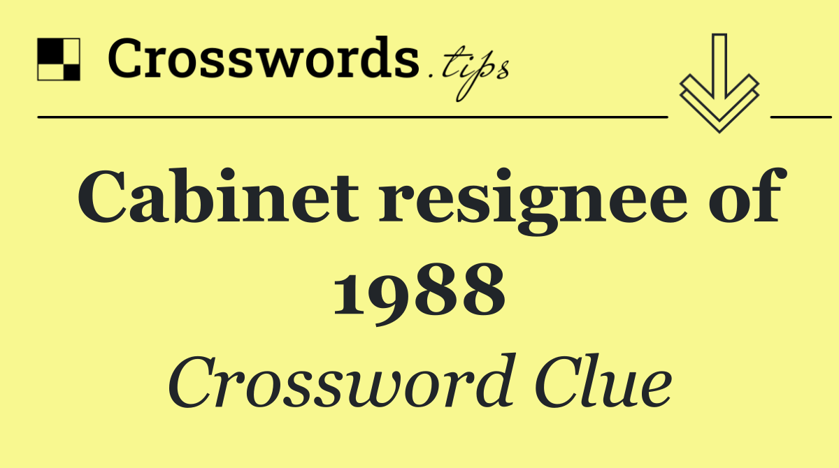 Cabinet resignee of 1988