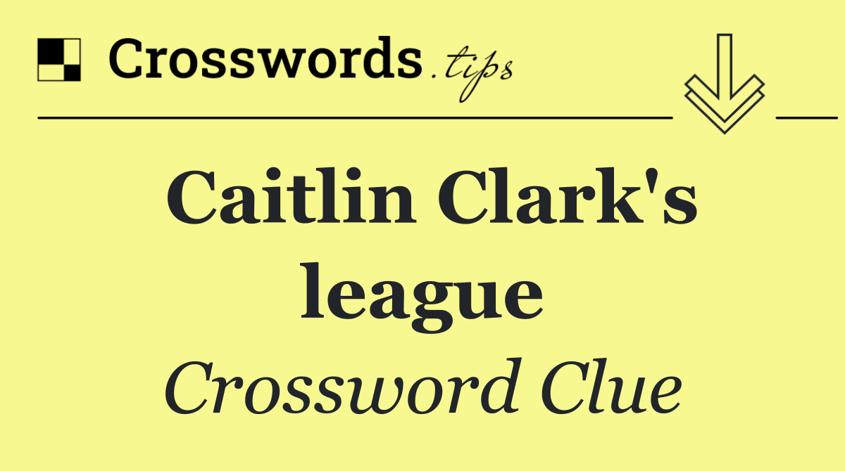 Caitlin Clark's league