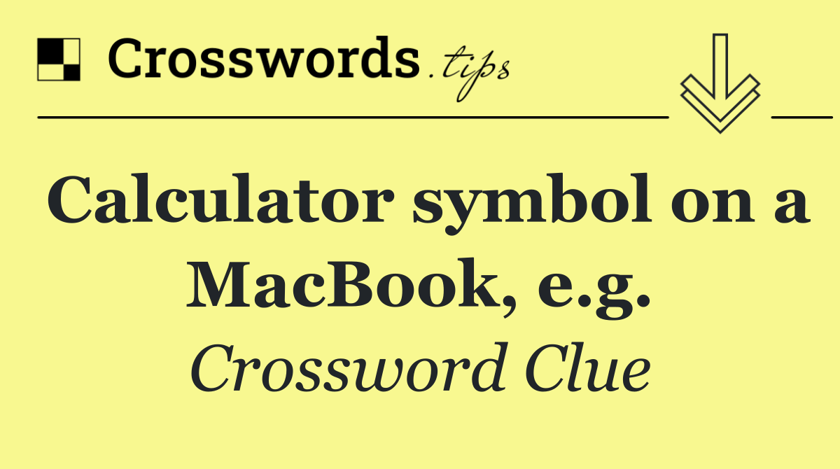 Calculator symbol on a MacBook, e.g.