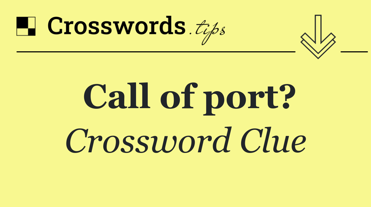 Call of port?