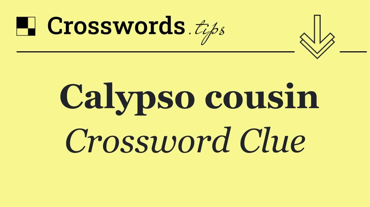 Calypso cousin