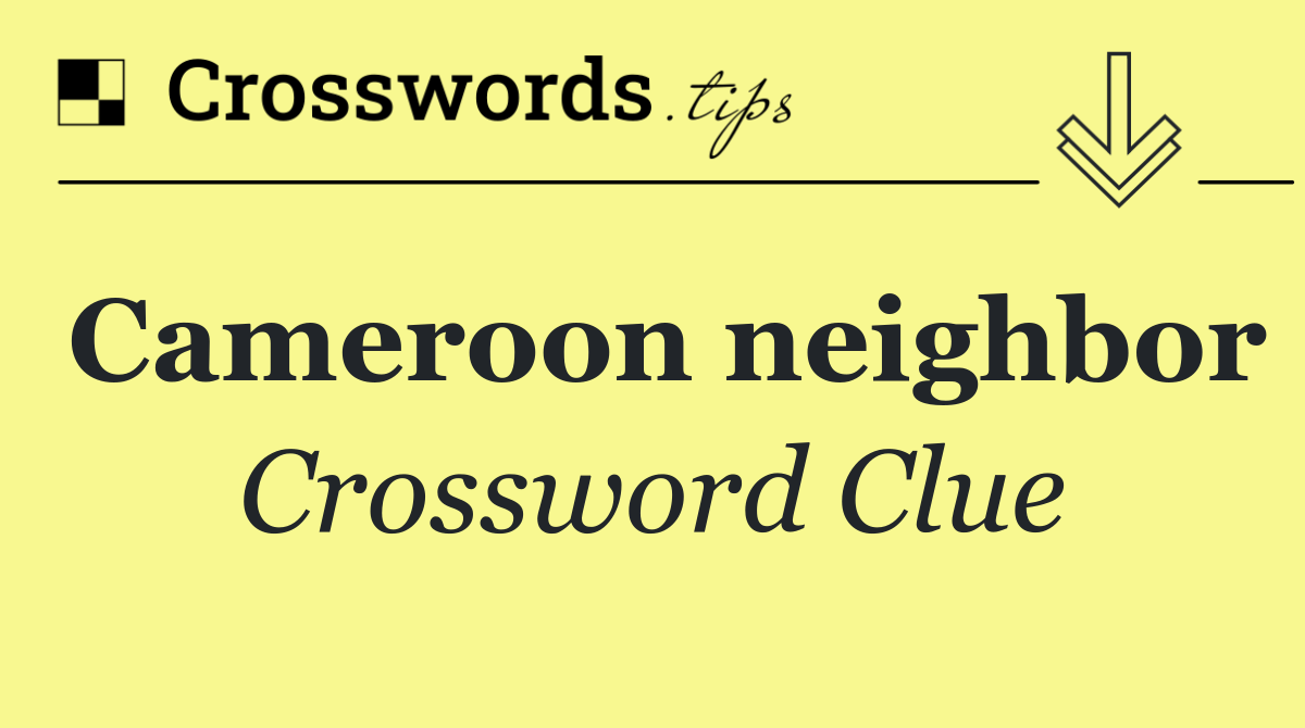 Cameroon neighbor