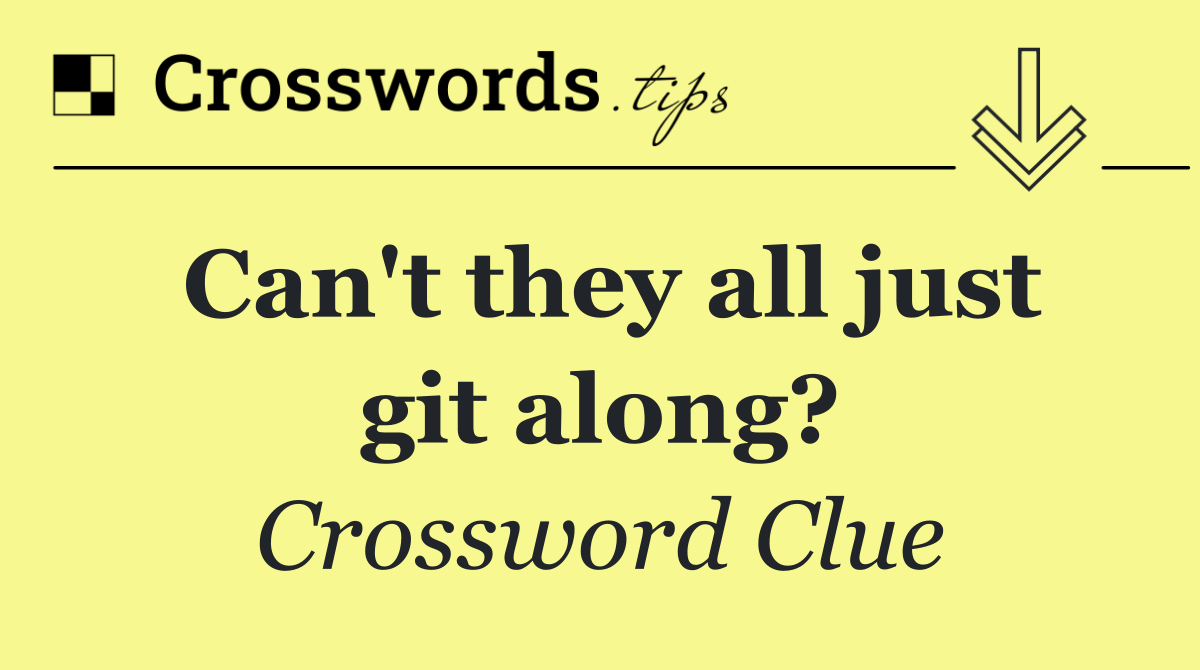 Can't they all just git along?