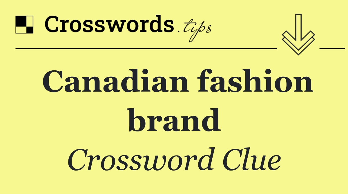 Canadian fashion brand