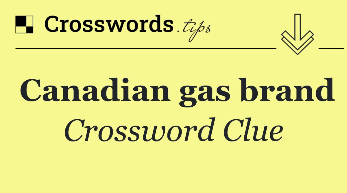 Canadian gas brand