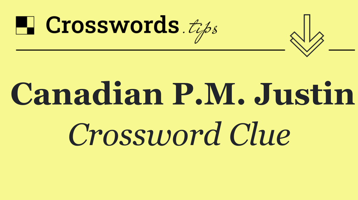 Canadian P.M. Justin
