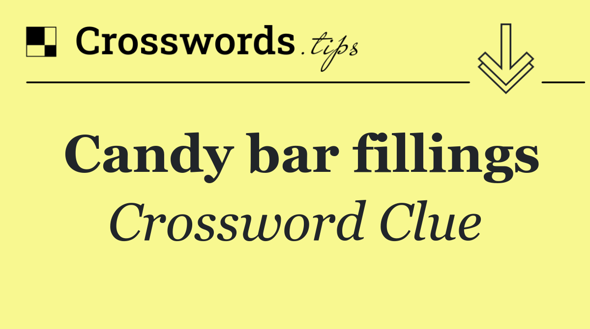Candy bar fillings