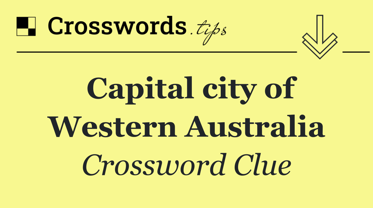 Capital city of Western Australia