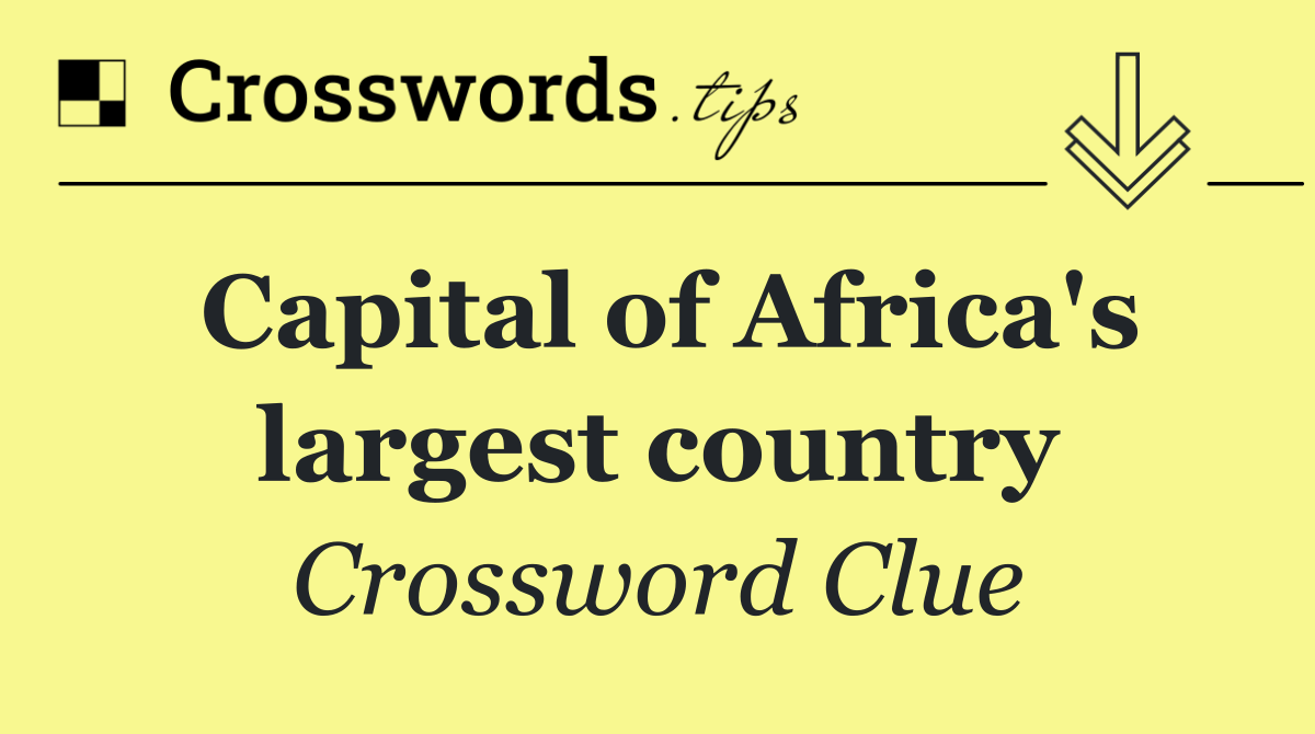 Capital of Africa's largest country