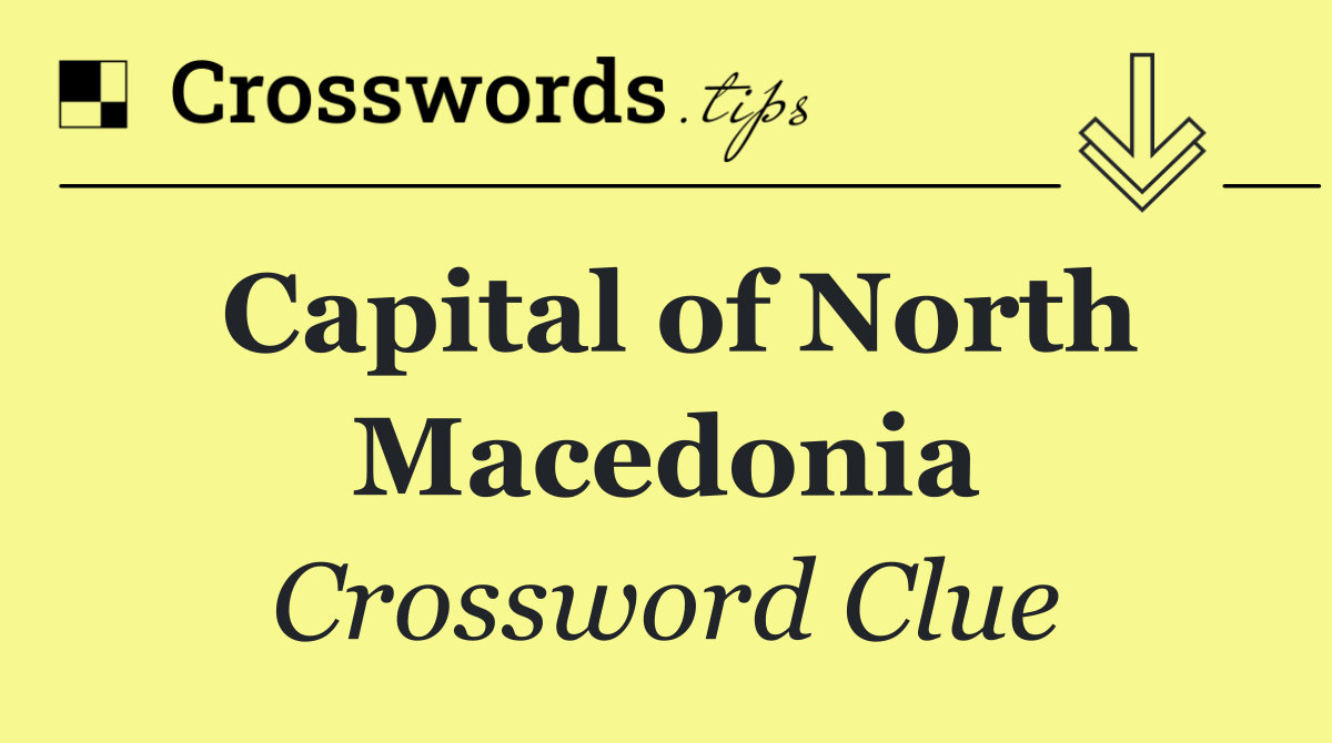 Capital of North Macedonia