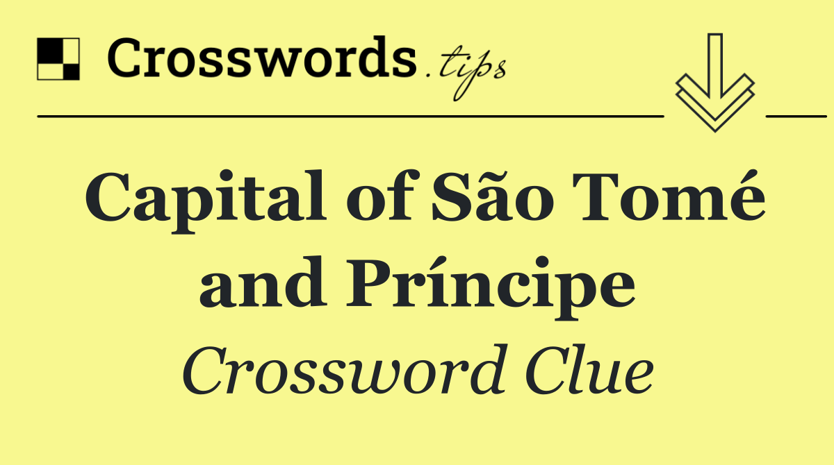 Capital of São Tomé and Príncipe