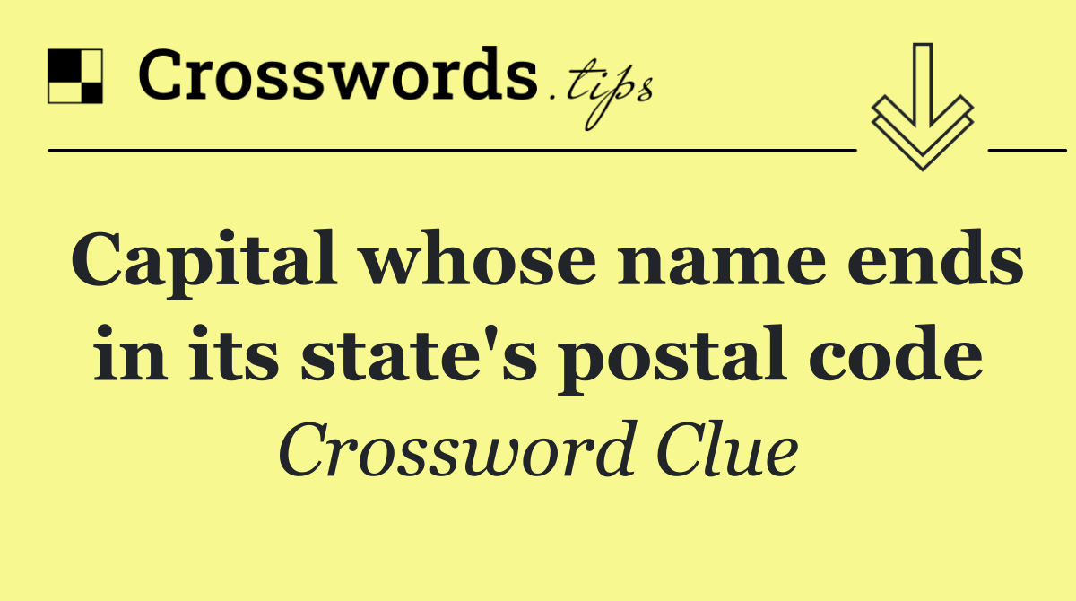 Capital whose name ends in its state's postal code