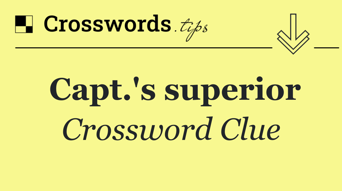 Capt.'s superior