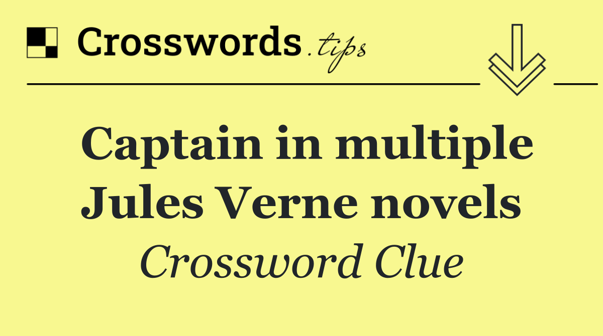 Captain in multiple Jules Verne novels